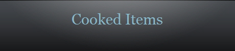 Cooked Items