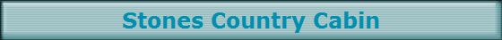 Stones Country Cabin